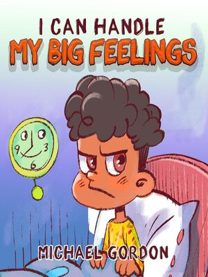 cover image of I Can Handle My Big Feelings